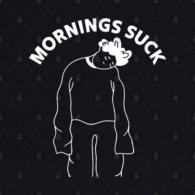 Mornings Suck by kanystiden